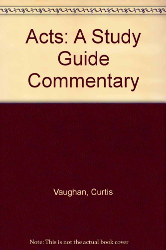 Acts: A Study Guide Commentary