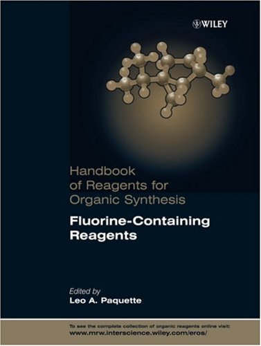 Fluorine-Containing Reagents (Hdbk of Reagents for Organic Synthesis)
