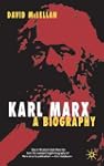 Karl Marx, Fourth Edition: A Biography