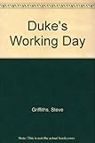 Duke's working day