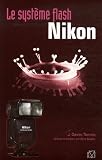 Le systeme flash Nikon