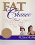 Fat Chance: Your Best Chance for Permanent Weight Loss