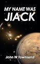 My Name Was Jiack