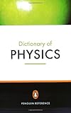 The Penguin Dictionary of Physics: Third Edition (Dictionary, Penguin)
