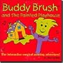 Buddy Brush and the Painted Playhouse