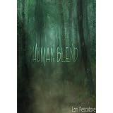 Human Blend (The Blend Series)by Lori Pescatore