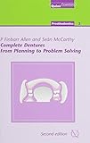 Complete dentures : from planning to problem solving