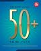 The Best Value 50+ Book Ever: 52 Brilliant Ways to Enjoy Getting Older (Best Value Ever)