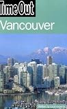 Time Out Vancouver (Time Out Guides)