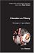 Education and Theory: Strangers in Paradigms (Conducting Educational Research)