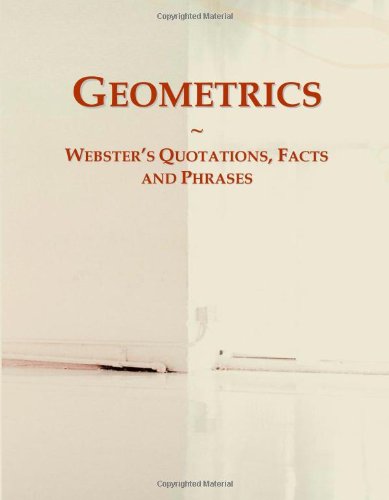 Geometrics: Webster's Quotations, Facts and Phrases