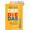 Das neue Der Die Das: �ber die Modernisierung des Sexuellen