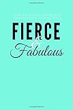 Food and Exercise Journal 2016 Weekly Food & Workout Diary: Fierce & Fabulous