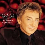 christmas gift of love by barry manilow