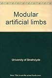 Modular artificial limbs