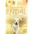 Endal: How One Extraordinary Dog Brought a Family Back from the Brink