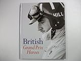 British Grand Prix heroes