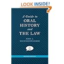 A Guide to Oral History and the Law (Oxford Oral History Series)