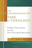 The Postfoundationalist Task of Theology