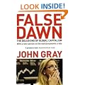 False Dawn: The Delusions Of Global Capitalism