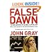 False Dawn: The Delusions Of Global Capitalism