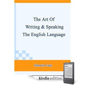 The Art Of Writing & Speaking The English Language