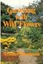 Gardening with wild flowers