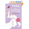 The Wedding Planner. You and Your Wedding: Everything You Need to Plan the Perfect Day (You & Your Wedding)