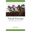 Trend Horses: Form-Breakers for the Jumps 2010-2011