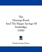 The Hastings Road and the "happy springs of Tunbridge,"