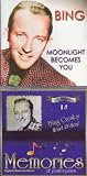 Moonlight Becomes You / Heart & Soul {2 CD's / 22 Songs} (From the Vine, Candy & Cake, That Old Gang of Mine, Easter Parade, You're a Grand Old Flag, a Friend of Yours, When You Were Sweet Sixteen, Marta, Hoop & Holler, Till I Walk with You Alone, Anything You Can Do, Embraceable You, Galway Bay, the Sweetheart Waltz, Lovely Lady, I Love You Truly, for Love Alone, Moonlight Becomes You, Gone Fishing, Gigi, White Christmas, Pennies From Heaven)