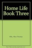 Home life three