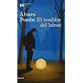 El temblor del h�roe: Premio Nadal de Novela 2012 (Ancora Y Delfin)