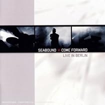 Come Forward-Live in Berlin
