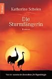 Die Sturmf&auml;ngerin - Katherine Scholes
