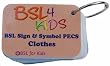 BSL Clothes PECS Card Keyring, Sign Language Graphics by Cath Smith (LET'S SIGN SERIES)