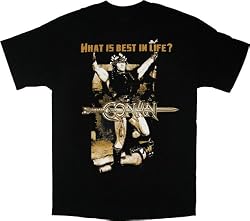 Conan the Barbarian What is Best in Life? Black T-shirt Tee
