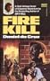 Fire Kill