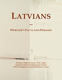 Latvians: Webster's Facts and Phrases