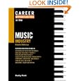 Career Opportunities in the Music Industry by Shelly Field