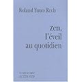 Zen, l'�veil au quotidien