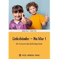 Linksh�nder - Na klar!: Das Praxisbuch �ber linksh�ndige Kinder