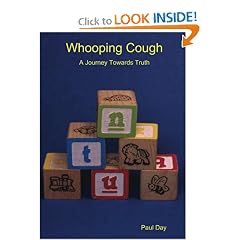 Whooping Cough - A Journey Towards Truth by Paul Day