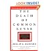 The Death of Common Sense: How Law is Suffocating America