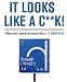 It Looks Like a C**k