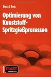 Optimierung von Kunststoff-Spritzgießprozessen