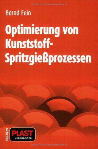 Optimierung von Kunststoff-Spritzgie�prozessen