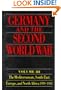 Germany and the Second World War: Volume III: The Mediterranean, South-East Europe, and North Africa 1939-1941 (From Italy's Declaration of ... the Entry of the United States into the War)