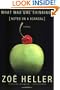 What Was She Thinking?: Notes on a Scandal: A Novel