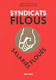 Syndicats filous - Salari�s flou�s